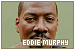 Eddie Murphy