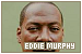 Eddie Murphy